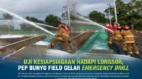 Emergency Drill PEP Bunyu Field Uji Kesiapsiagaan Hadapi Risiko Operasional Hulu Migas