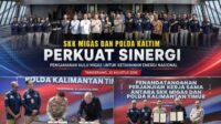 SKK Migas dan Polda Kaltim Perkuat Keamanan Hulu Migas, 62 Personel Disiapkan di 7 Wilayah Operasi