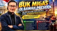 BUK Migas dan Reformasi Tata Kelola Hulu Migas, Samuel Silaen Soroti Pengawasan dan Kepastian Investasi