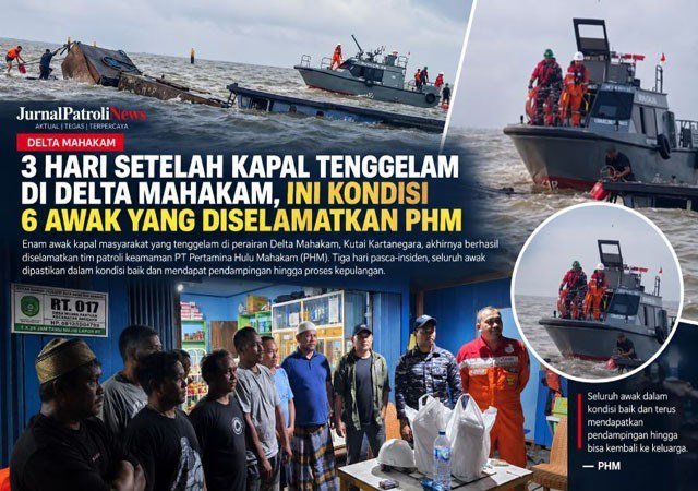 Enam Awak Kapal Tenggelam di Delta Mahakam Berhasil Diselamatkan, PHM Pastikan Pendampingan hingga Pulang Enam Awak Kapal Tenggelam di Delta Mahakam Berhasil Diselamatkan, PHM Pastikan Pendampingan hingga Pulang