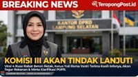 Ketua Komisi lll Menyikapi Viralnya Pemberitaan Proyek Rabat Beton Retak Retak di Lampung Selatan