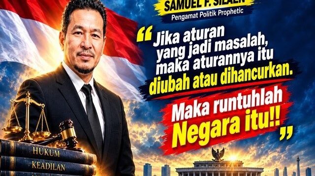 Samuel F. Silaen: Jangan Salahkan Aturan, Evaluasi Akar Masalah dan Tegakkan Prinsip Hukum