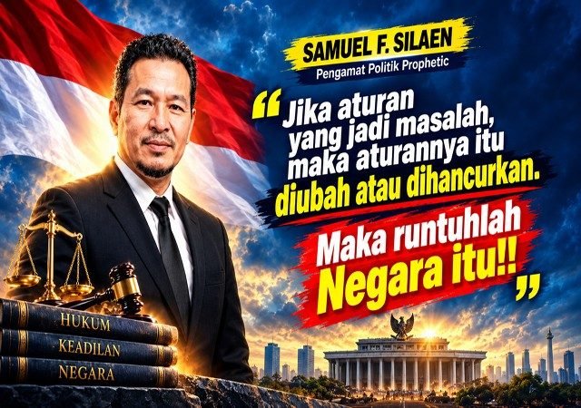 Samuel F. Silaen: Jangan Salahkan Aturan, Evaluasi Akar Masalah dan Tegakkan Prinsip Hukum